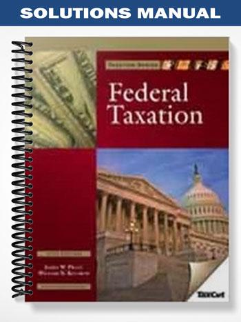 Solutions Manual for 2010 Federal Taxation with H&R Block TaxCut 4th Edition by Pratt - Tutor website