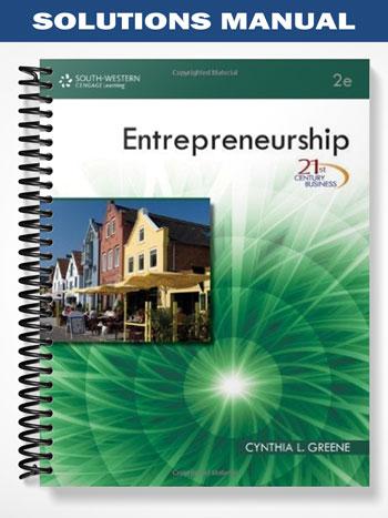 Solutions Manual for 21st Century Business Series Entrepreneurship 2nd Edition by Greene - Tutor website