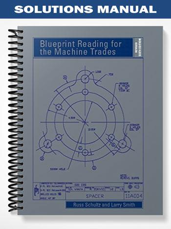 Solutions Manual for Blueprint Reading for the Machine