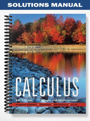 Multivariable Calculus Hughes Solutions Manual 5th Edition