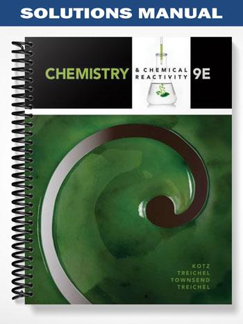 Solutions Manual for Chemistry & Chemical Reactivity 9th Edition by ...