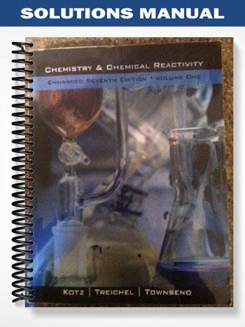 Solutions Manual for Chemistry and Chemical Reactivity Enhanced Edition ...