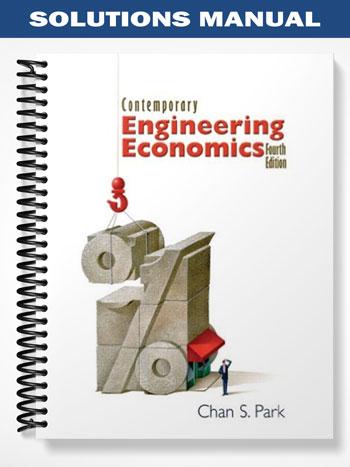 Contemporary Engineering Economics 4th Edition Solution
