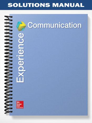 Solutions Manual for Experience Communication 1st Edition by Child ...
