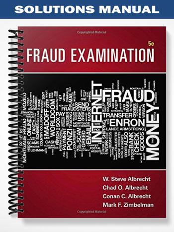 Solutions Manual For Fraud Examination 5th Edition By Albrecht - Tutor ...