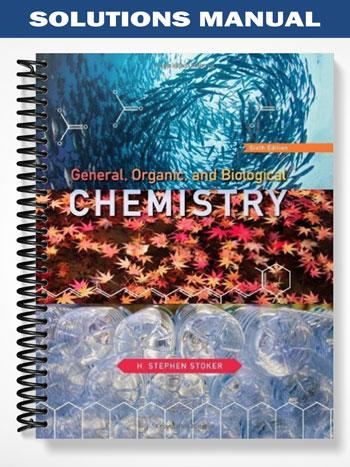 Solutions Manual for General Organic and Biological Chemistry 6th ...