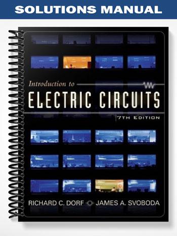 Dorf Svoboda Solutions Manual For Introduction To Electric Circuits 9th ...