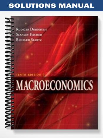 Solutions Manual For Macroeconomics 10th Edition By Dornbusch - Tutor ...