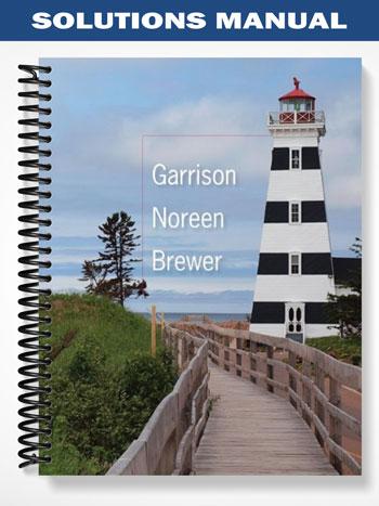 Solutions Manual for Managerial Accounting 15th Edition by Garrison ...