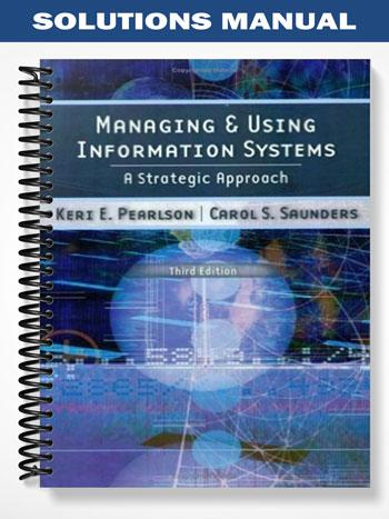 Solutions Manual for Managing and Using Information Systems 3rd Edition ...