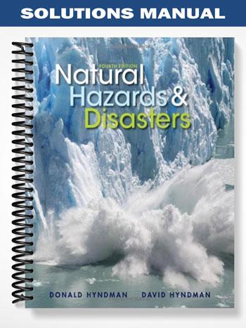 Solutions Manual For Natural Hazards And Disasters 4th Edition By