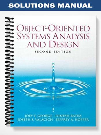 Solutions Manual for Object-Oriented Systems Analysis and Design 2nd ...