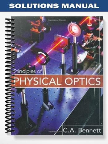 Solutions Manual for Principles of Physical Optics 1st Edition by ...