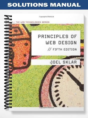 Solutions Manual for Principles of Web Design The Web Technologies ...