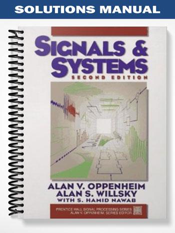 Solutions Manual for Signals and Systems 2nd Edition by Oppenheim ...