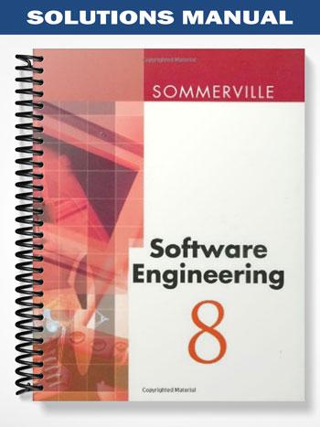 Solutions Manual For Software Engineering 8th Edition By Sommerville ...