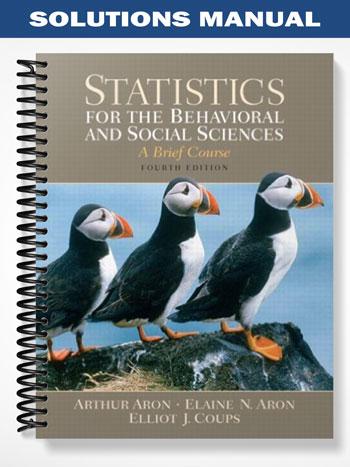 Solutions Manual for Statistics for the Behavioral and Social Sciences ...