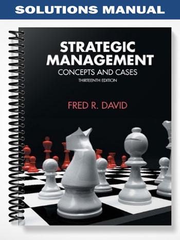 Solutions Manual for Strategic Management 13th Edition by David - Tutor ...