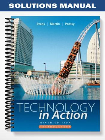 Solutions Manual for Technology In Action Complete 9th Edition by Evans - Tutor website