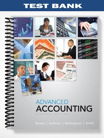 Test Bank for Advanced Accounting 11th Edition by Beams - Tutor website