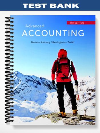 Test Bank For Advanced Accounting 12th Edition By Beams - Tutor Website