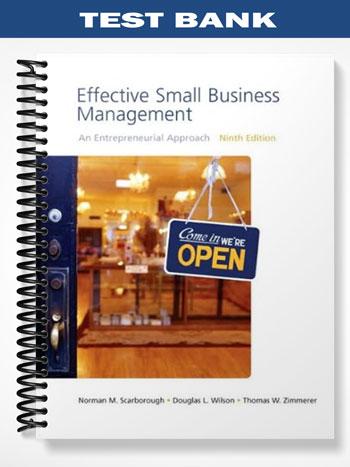 Test Bank for Effective Small Business Management 9th Edition by Scarborough - Tutor website