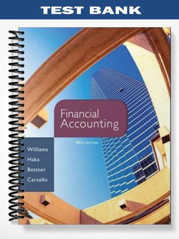 Test Bank for Financial Accounting 16th Edition by Williams - Tutor website