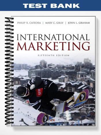 Test Bank for International Marketing 15th Edition by Cateora - Tutor ...