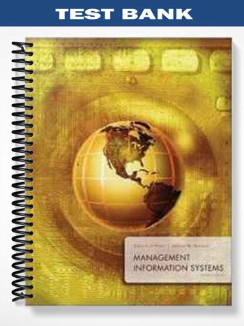 Test Bank for Management Information Systems 8th Edition by James ...