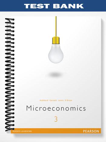 Test Bank For Microeconomics 3rd Edition By Hubbard - Tutor Website