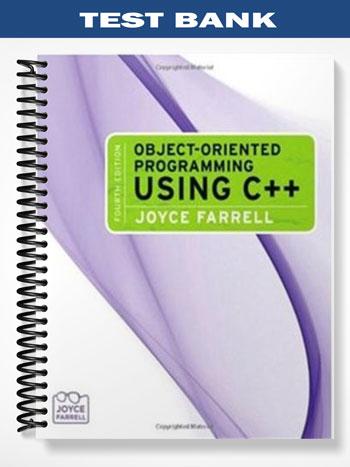 Test Bank for Object-Oriented Programming Using C++ 4th Edition by ...
