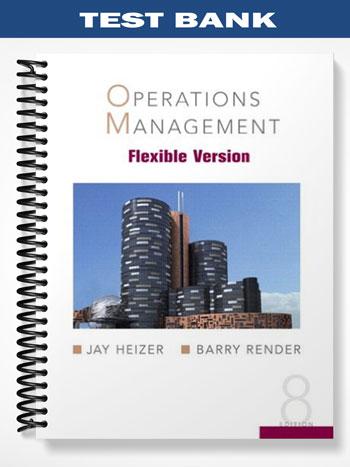 Test Bank for Operations Management Flexible Version and Student CD and ...