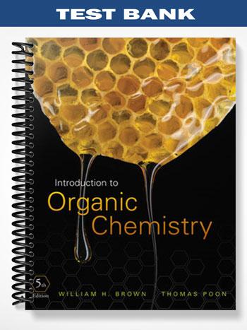 Test Bank for Organic Chemistry 5th Edition by Brown - Tutor website
