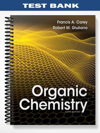 Test Bank for Organic Chemistry 9th Edition by Carey - Tutor website
